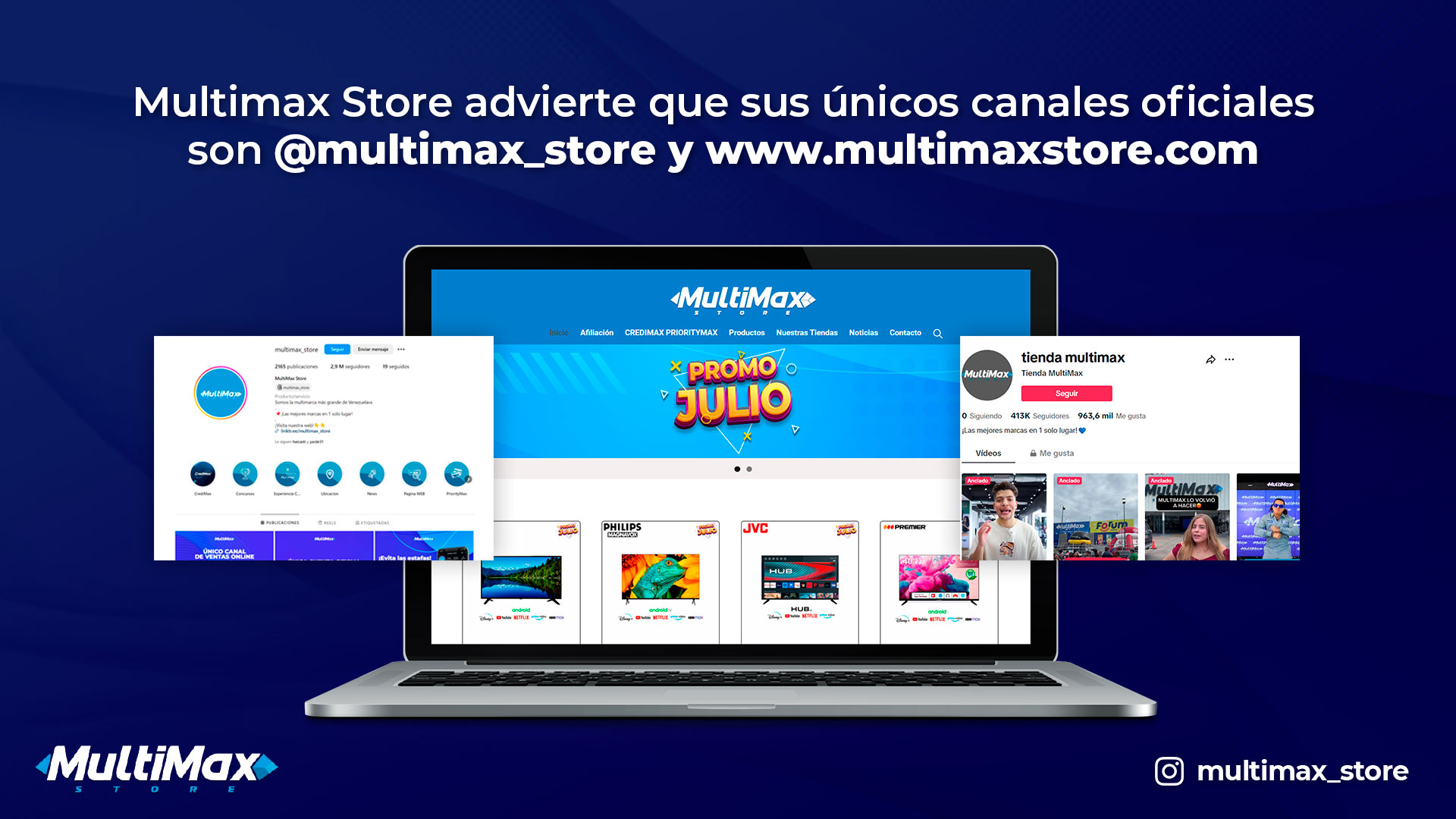 Multimax Store advierte que sus únicos canales oficiales son @multimax_store y www.multimaxstore.com