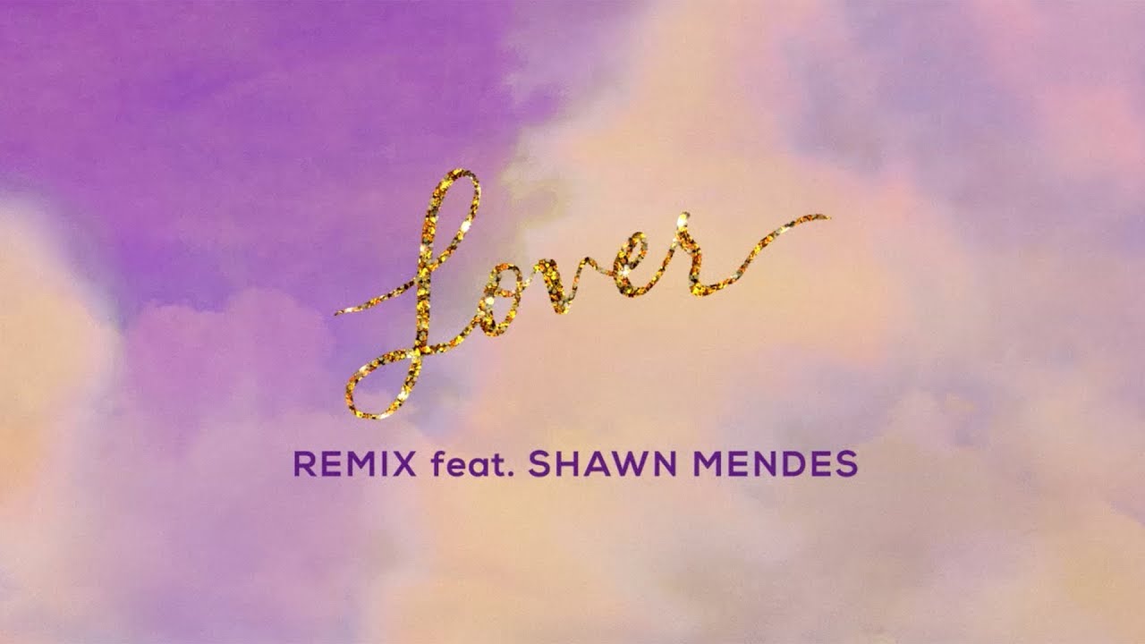 Taylor Swift se une a Shawn Mendes en el remix de “Lover”