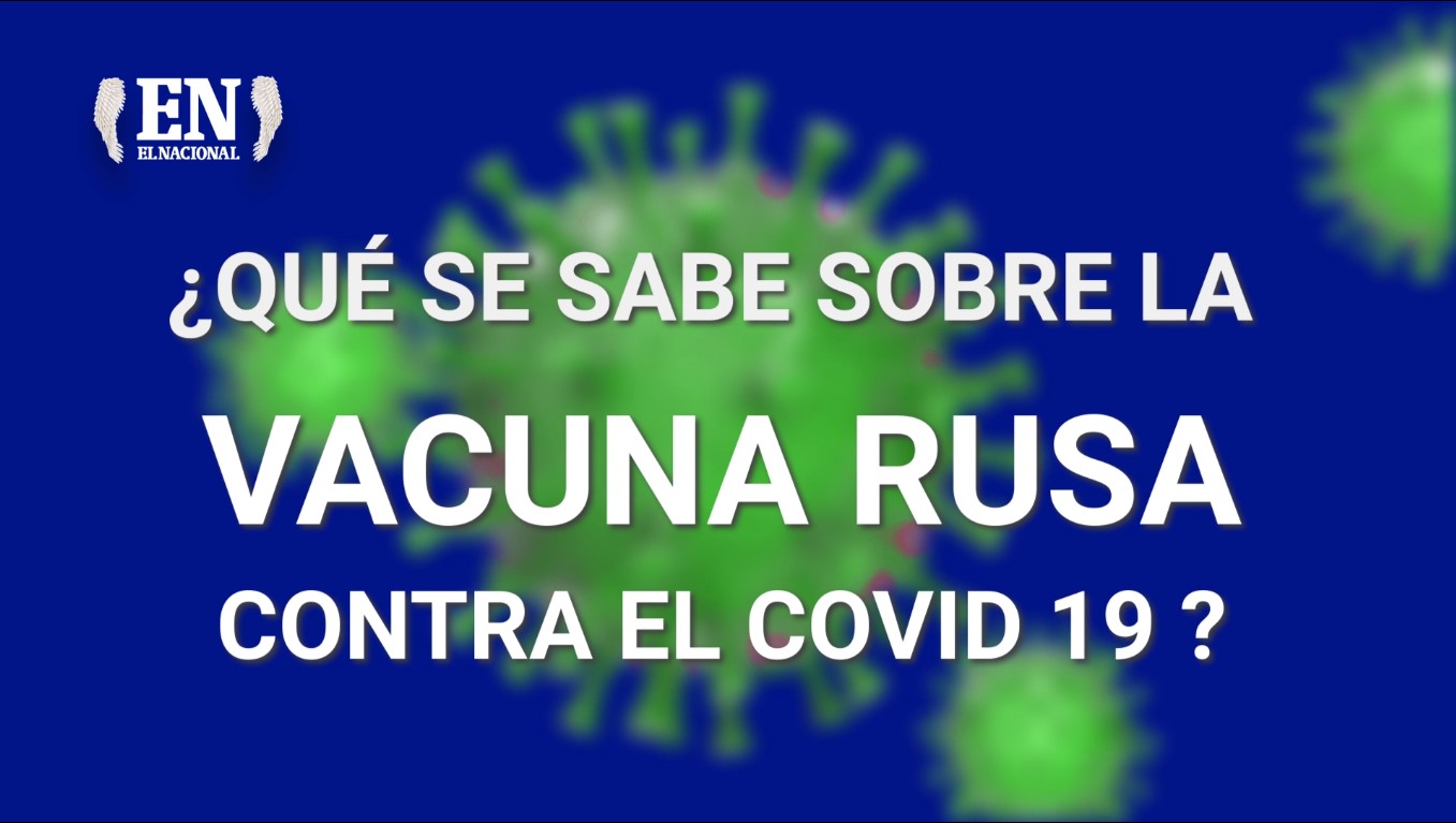 ¿Qué se sabe sobre la vacuna rusa contra el Covid-19?