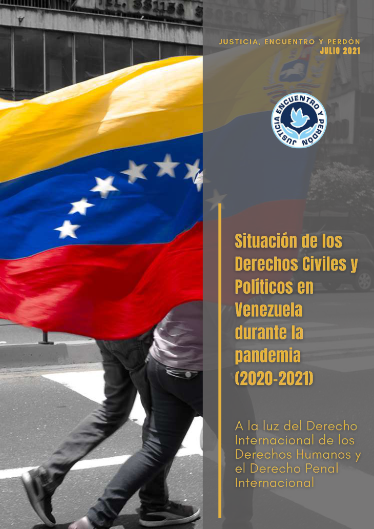 Informe de Justicia, Encuentro y Perdón denuncia agravamiento de la crisis de derechos civiles y políticos en Venezuela