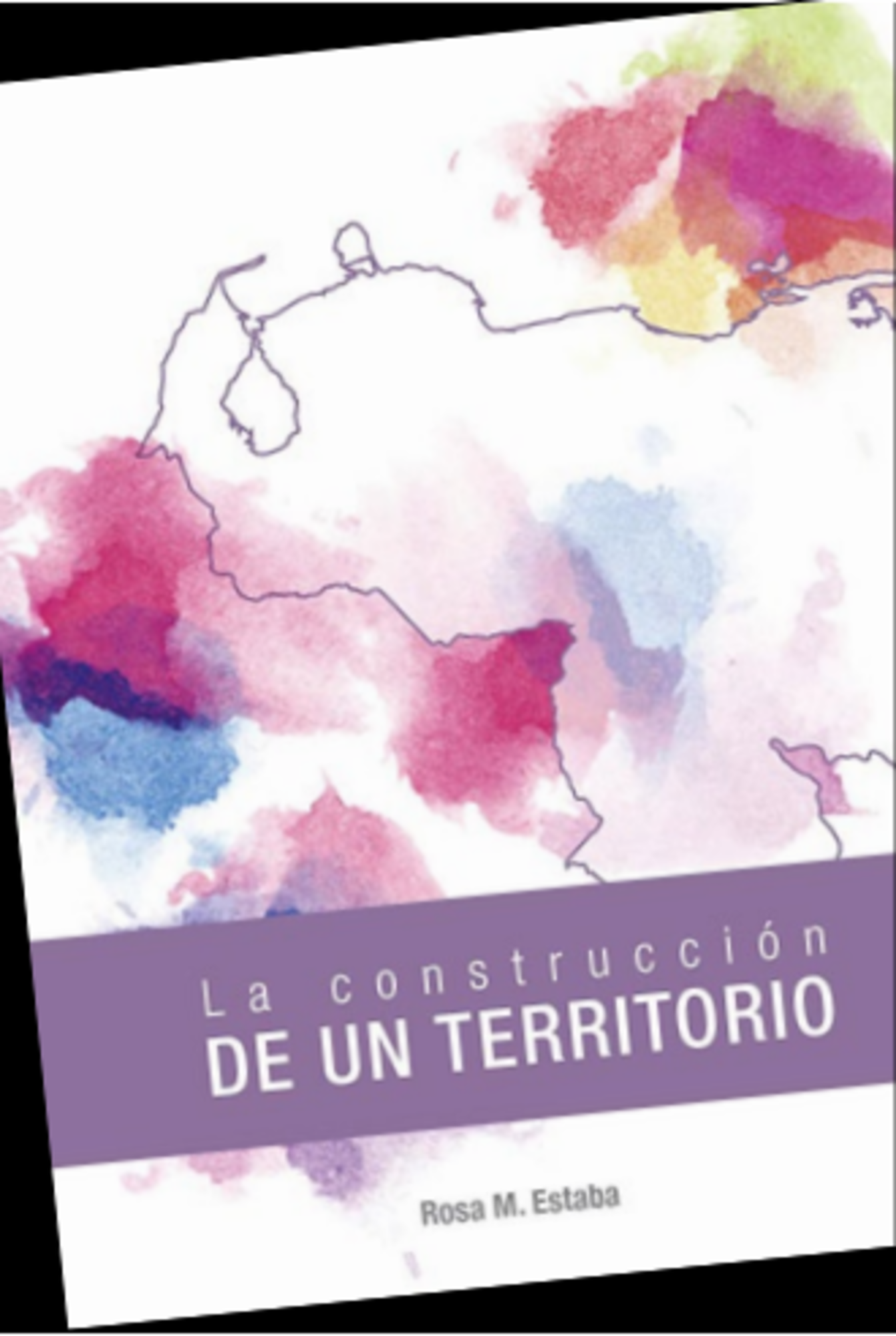 Prólogo a La construcción de un territorio