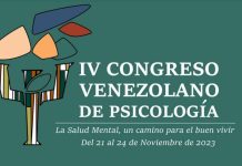 Bajo el lema La salud mental, un camino para el buen vivir, seis importantes universidades del país, en conjunto con la Federación de Psicólogos de Venezuela y la Organización Panamericana de la Salud (OPS), se han organizado para realizar, entre el 21 y 24 de noviembre 2023, el IV Congreso Venezolano de Psicología.