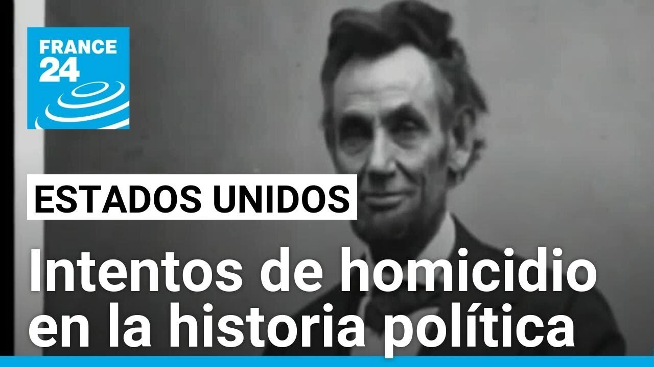 Intentos de homicidio y asesinatos que han marcado la historia política de Estados Unidos